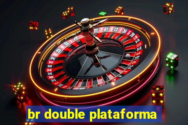 br double plataforma